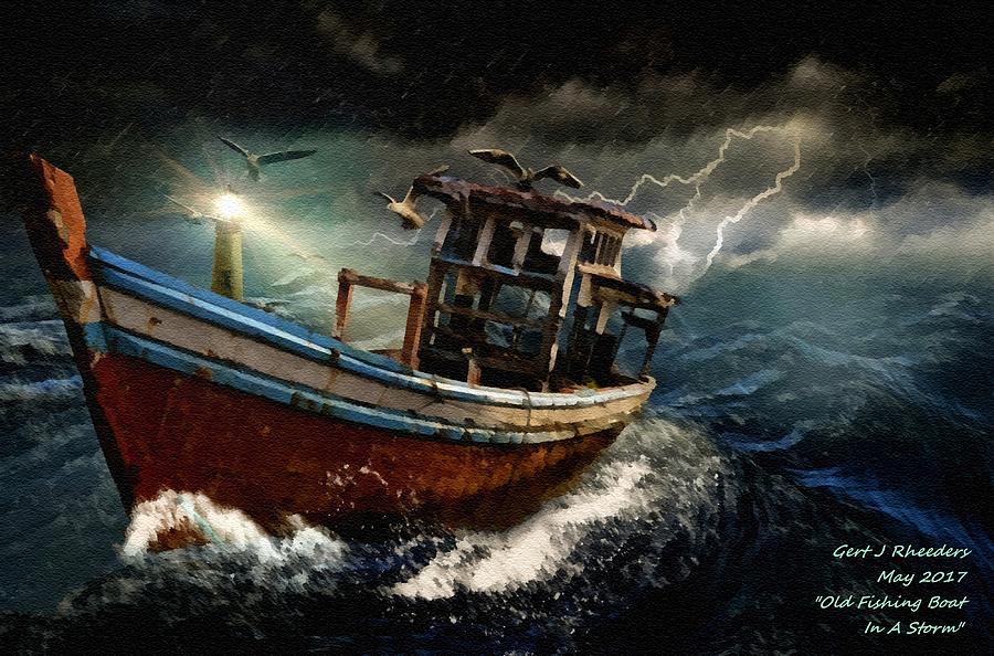Old Fishing Boat In A Storm L A Painting By Gert J Rheeders Pixels