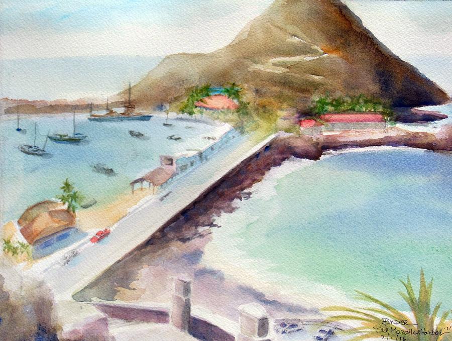 Harbor Painting - Old Mazatlan Harbor by Diane Binder Harbor Painting - Old Mazatlan Harbor by Diane Binder