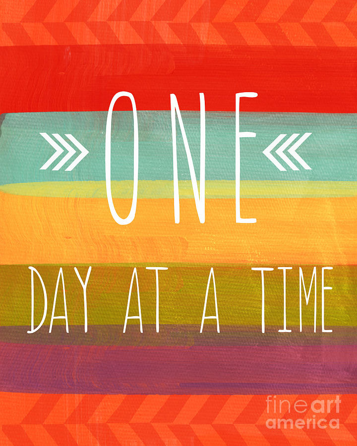 One Day At A Time Mixed Media