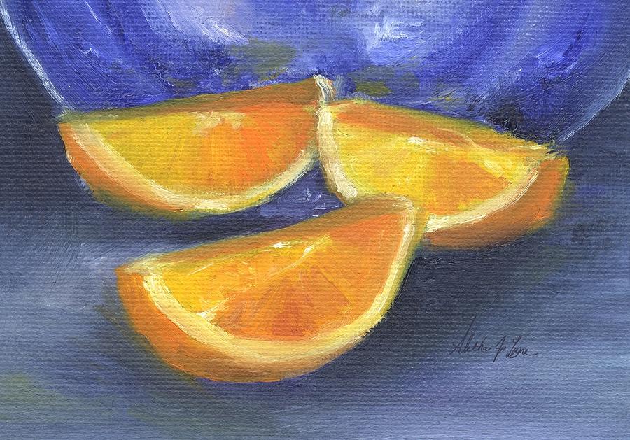 Still Life Painting - Orange Slices with Blue Plate by Aletha Jo Lane
