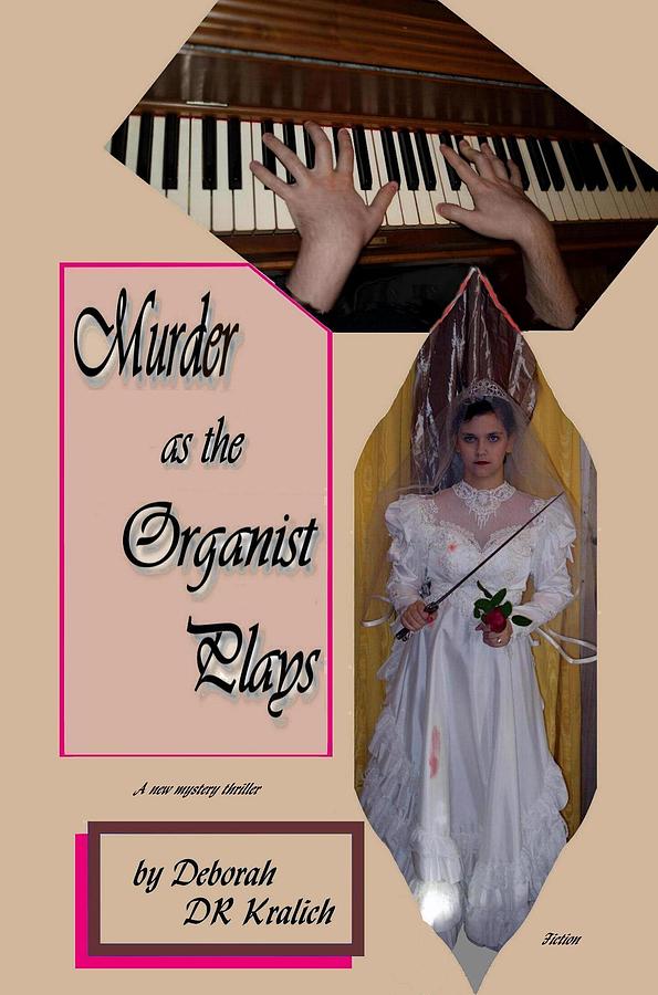 Organist Cover Photograph by Deborah D Russo
