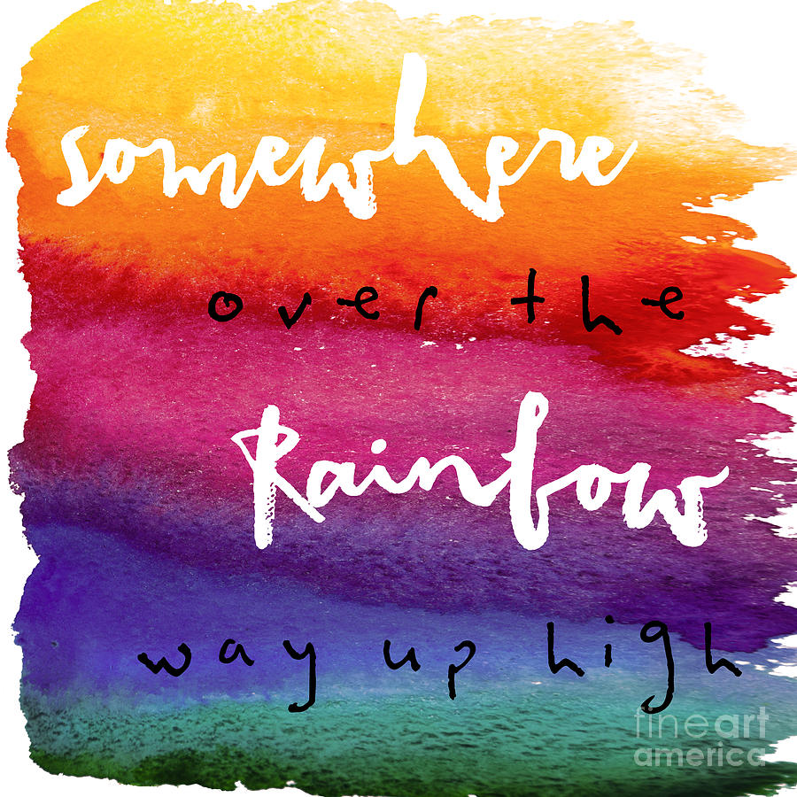 Typography Painting - Over the Rainbow by Mindy Sommers
