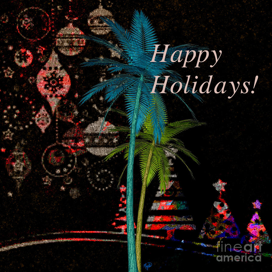 Palm Trees Happy Holidays Digital Art by Megan Dirsa-DuBois