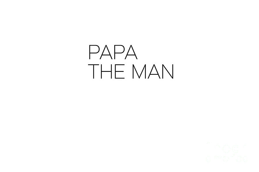 Papa the Man Photograph by Andrea Anderegg