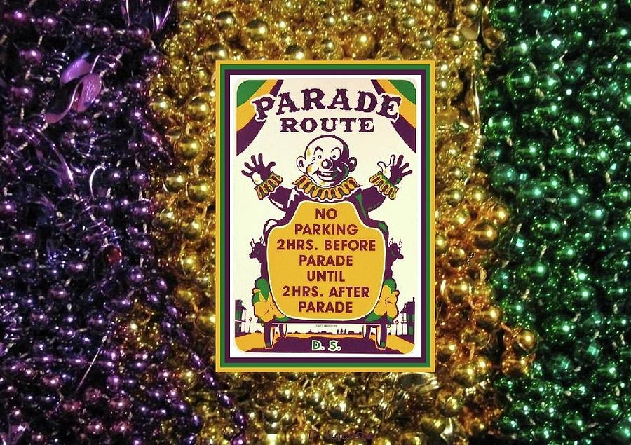 Mardi Gras Vintage Parade Route No Parking Sign Photograph by Deborah Lacoste