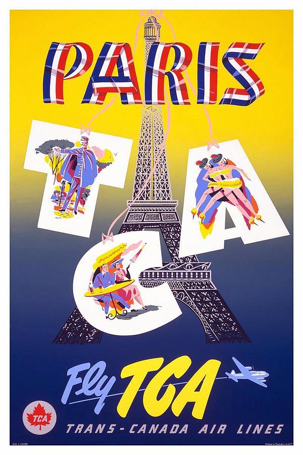 Paris - Fly TCA, Trans Canada Air Lines - Eiffel Tower - Retro travel Poster - Vintage Poster Mixed Media by Studio Grafiikka