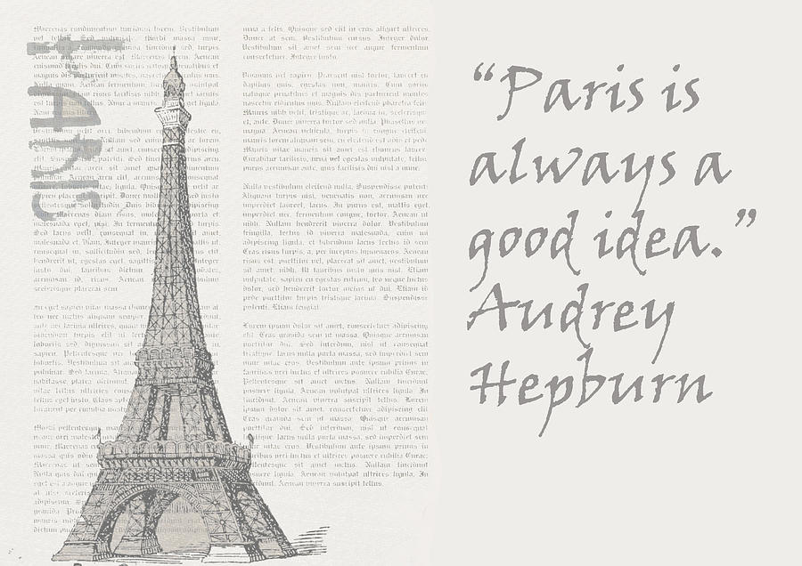 Paris is always a good idea, Audrey Hepburn Mixed Media by Vel Verrept