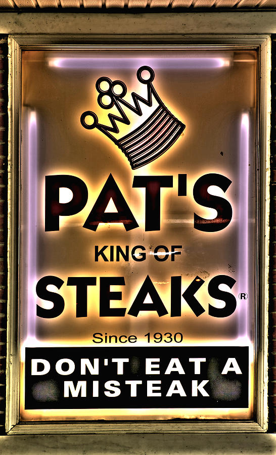Pats King of Steaks - Fair Warning - Dont Eat a Misteak - Ninth and Passyunk in South Philadelphia Photograph by Michael Mazaika