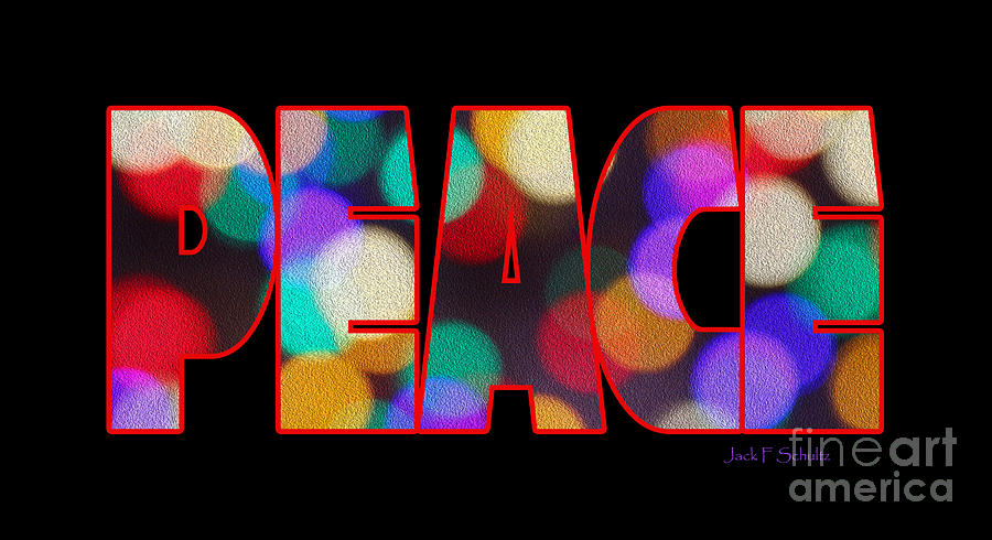 Peace  4747 Photograph by Jack Schultz
