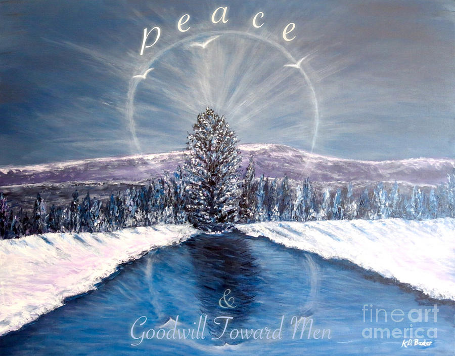 Peace and Goodwill Toward Men with Quote Painting by Kimberlee Baxter
