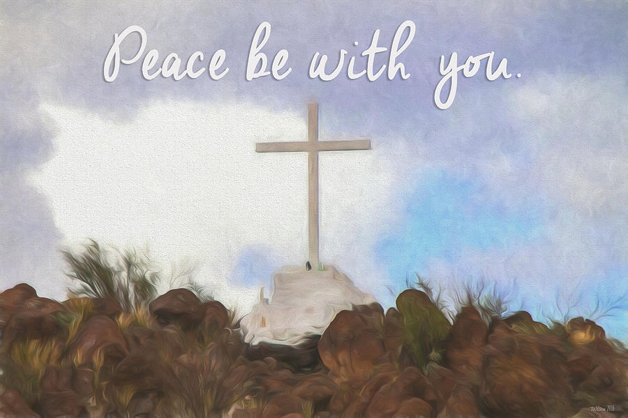 Peace Be With You Photograph by Teresa Wilson