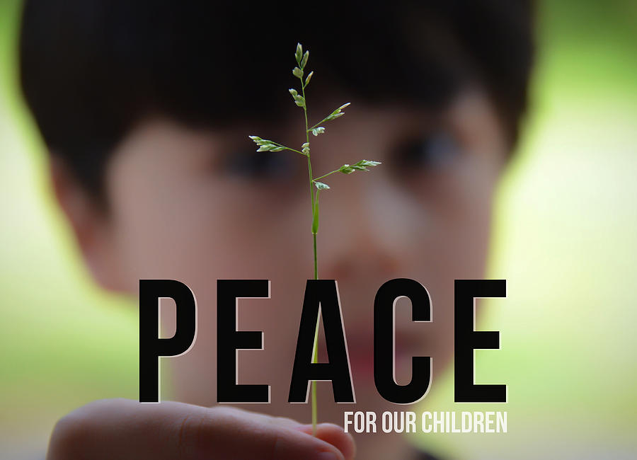 Peace for our children Photograph by Andrea Anderegg