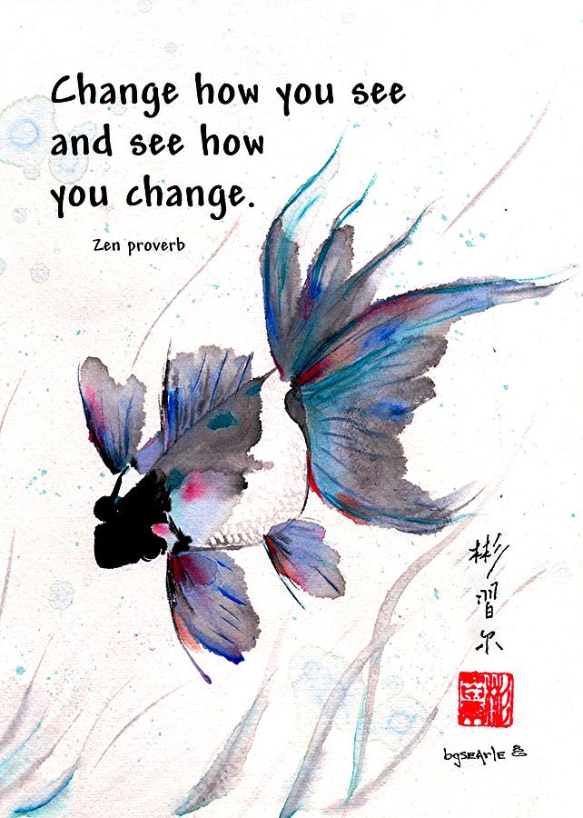 Peace in Change with Zen proverb Painting by Bill Searle