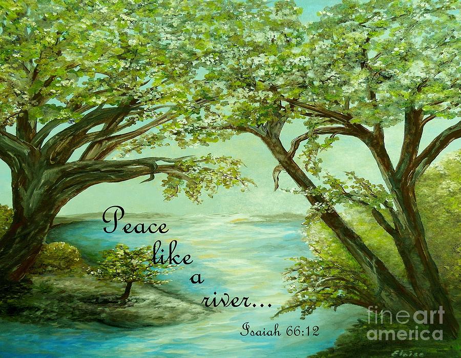 Peace Like a River Painting by Eloise Schneider Mote