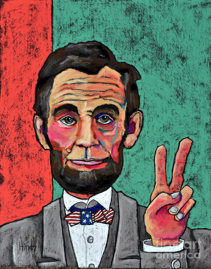 Peace Lincoln Painting by David Hinds