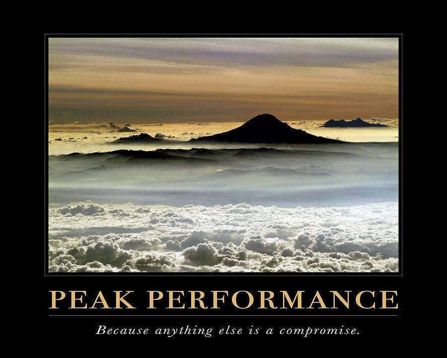 Peak Performance Motivational Quote Photograph by David Simchock