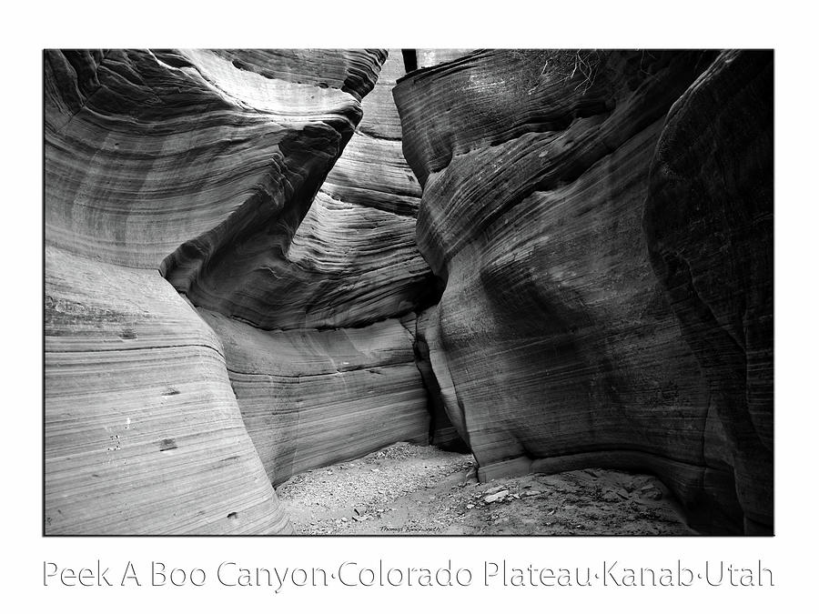 Peek A Boo Canyon Kanab Utah 02 BW Text Photograph by Thomas Woolworth