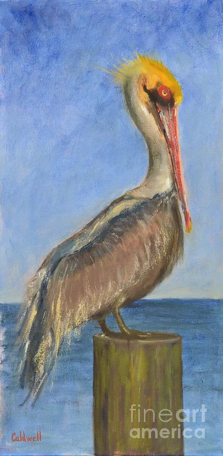 Pelican Pete  Painting by Patricia Caldwell