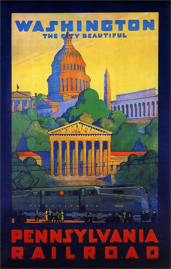 Pennsylvania Railroad, Washington, The City Beautiful - Retro Travel Poster - Vintage Poster Mixed Media