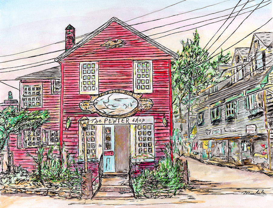 Pewter Shop, Rockport Massachusetts Drawing by Michele A Loftus