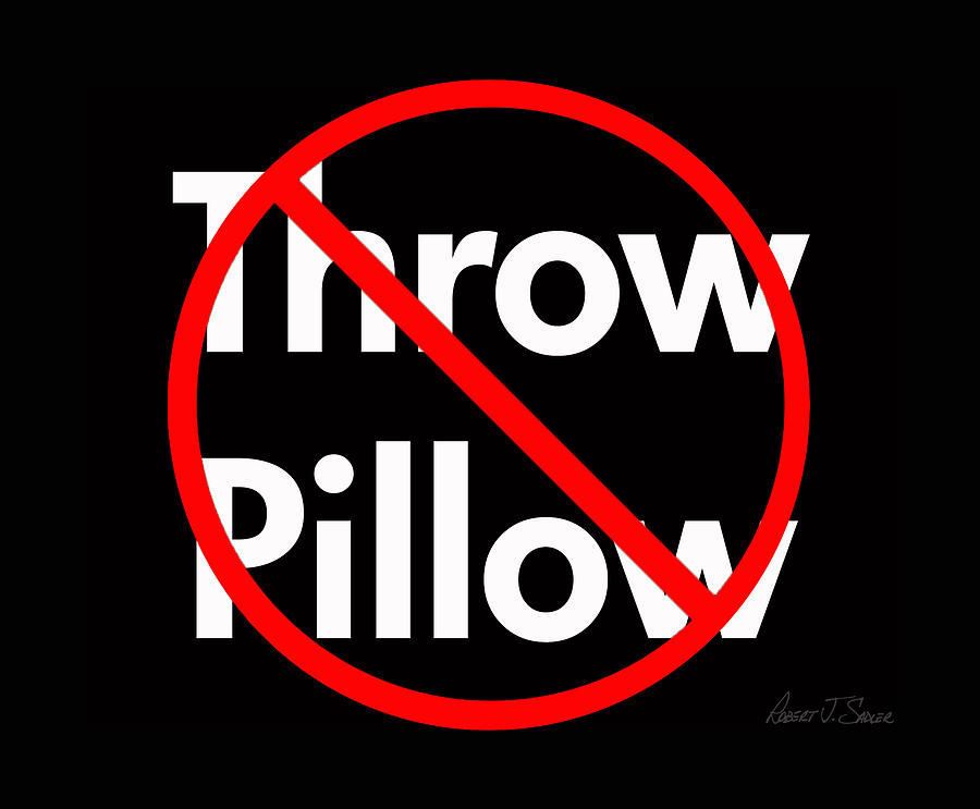 Pillow One - No Throw Pillow Digital Art by Robert J Sadler