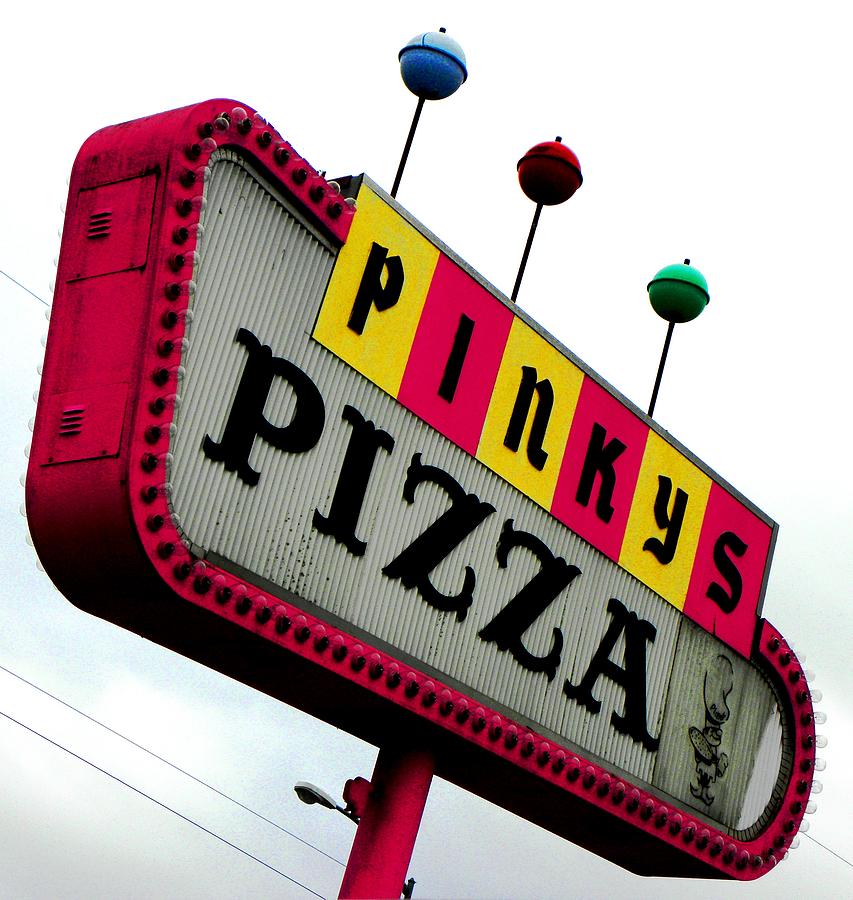 Sign Photograph - Pinky is My Name and Pizza is My Game by Elizabeth Hoskinson