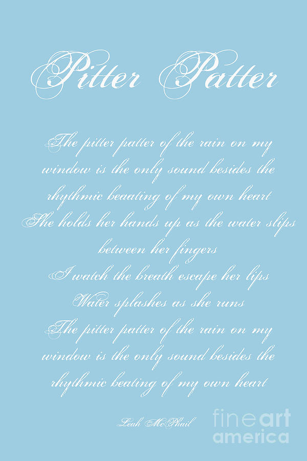 Pitter Patter Poem Typography Digital Art by Leah McPhail