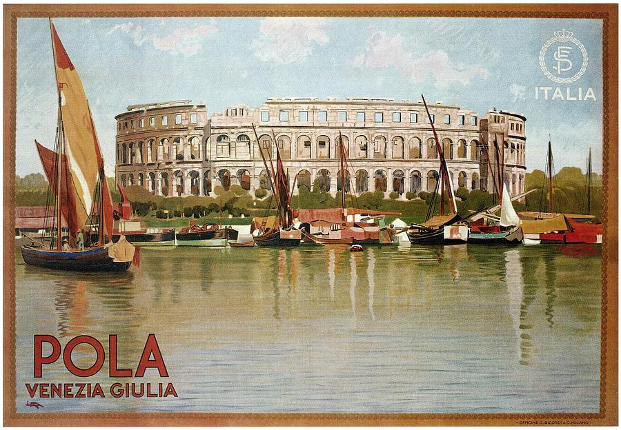 Pola Venezia Giulia, Italia - Colosseum, Venice, Italy - Retro travel Poster - Vintage Poster Mixed Media by Studio Grafiikka