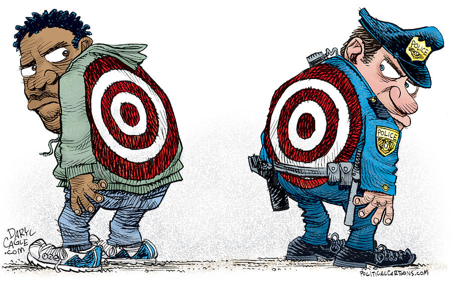 Police and Black Folks are Targets by Daryl Cagle Police and Black Folks are Targets by Daryl Cagle