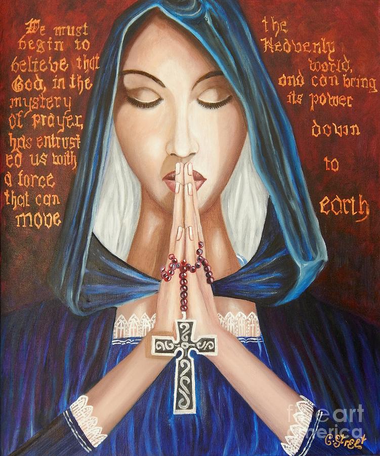Power of Prayer Painting by Caroline Street