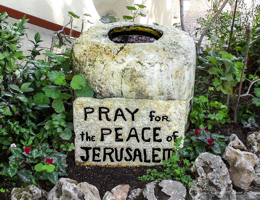 Pray for the Peace of Jerusalem Photograph by Brian Tada