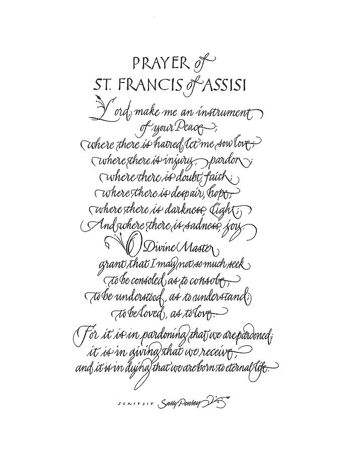 Prayer of St. Francis of Assisi Drawing by Sally Penley