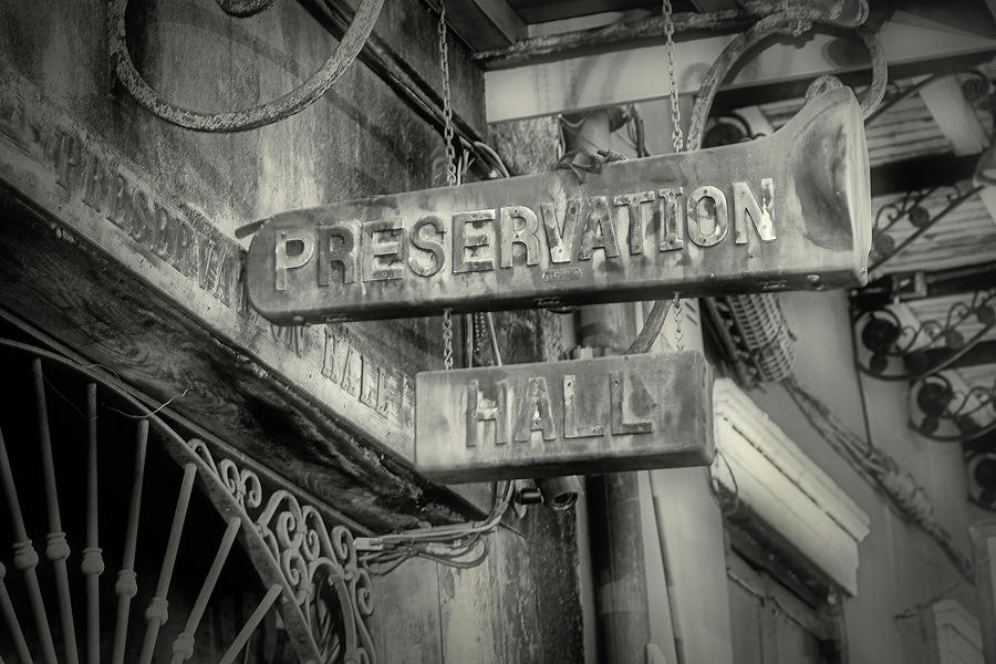 Preservation Hall Sign bw Photograph by Jerry Fornarotto