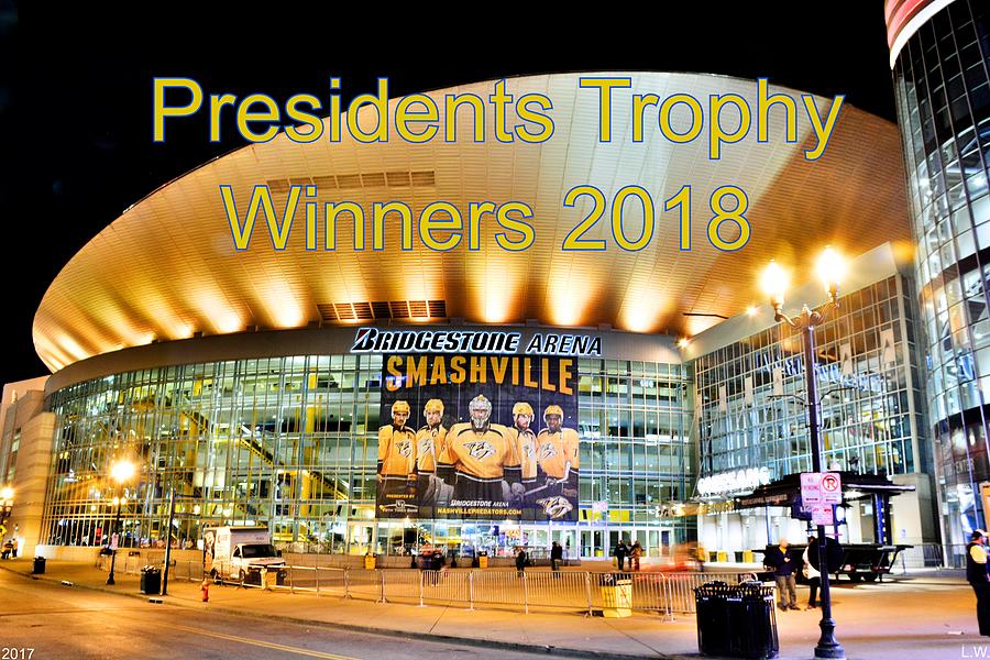 Presidents Trophy Winners 2018  Photograph by Lisa Wooten