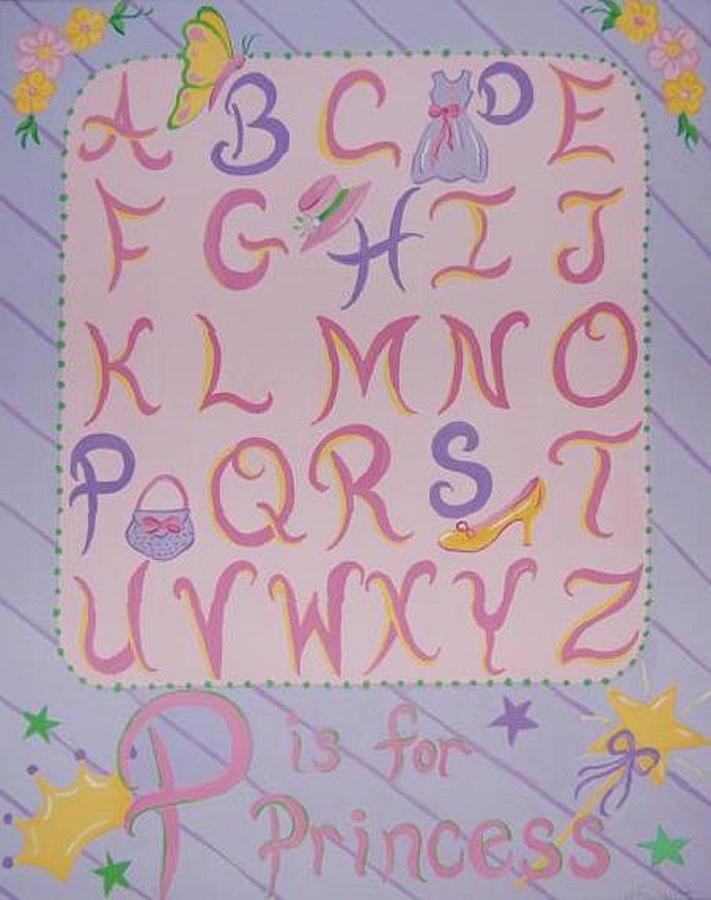 Princess Alphabet Painting by Valerie Carpenter