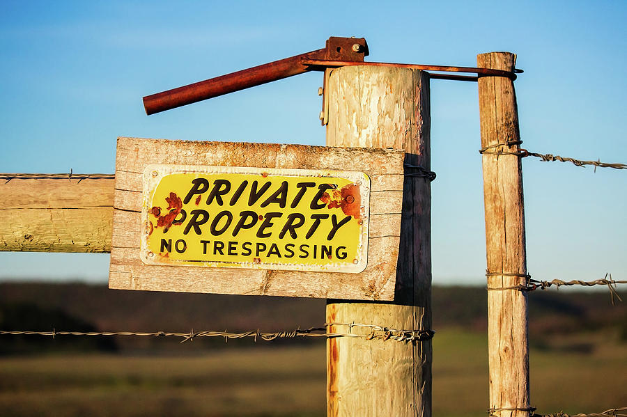 Private Property No Trespassing Photograph by Todd Klassy