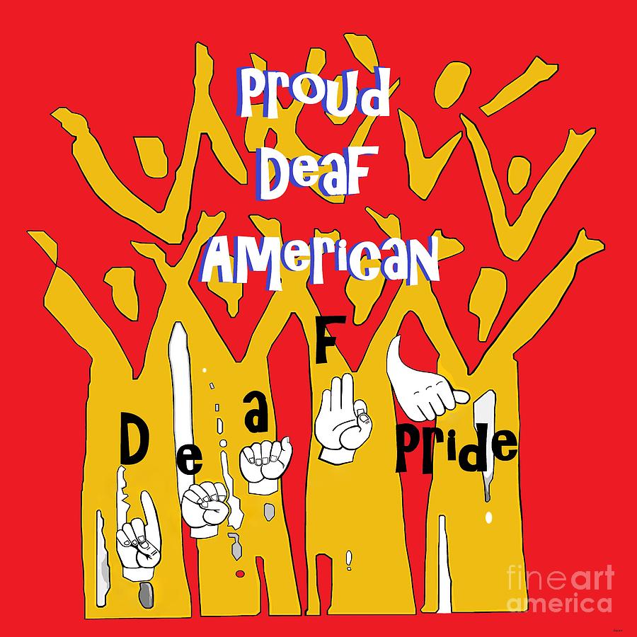 Proud Deaf American Painting