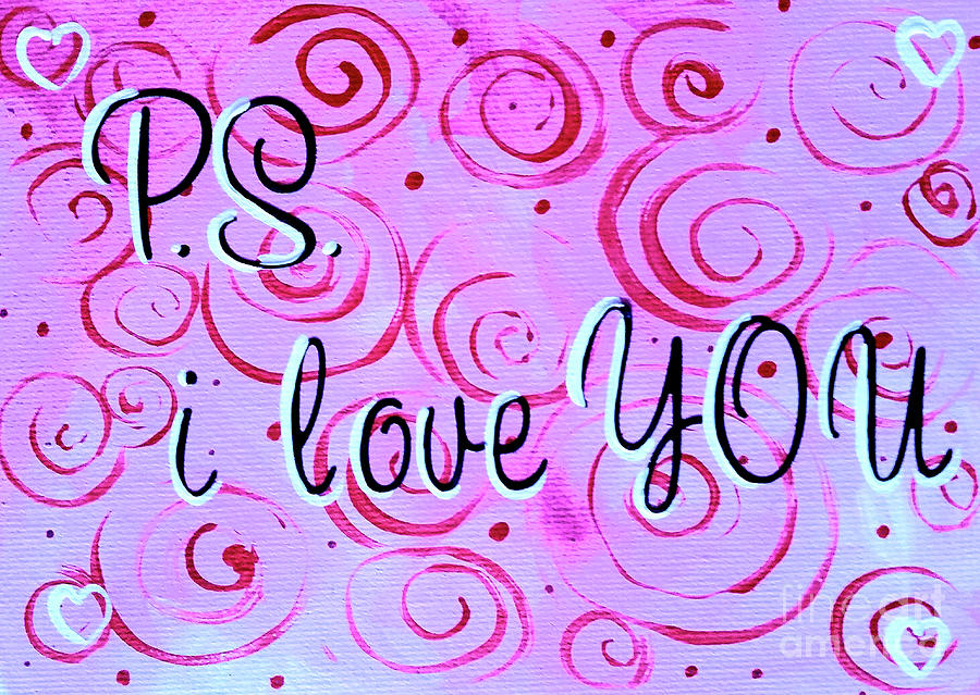 P.S. I Love You Painting by Jackie Carpenter