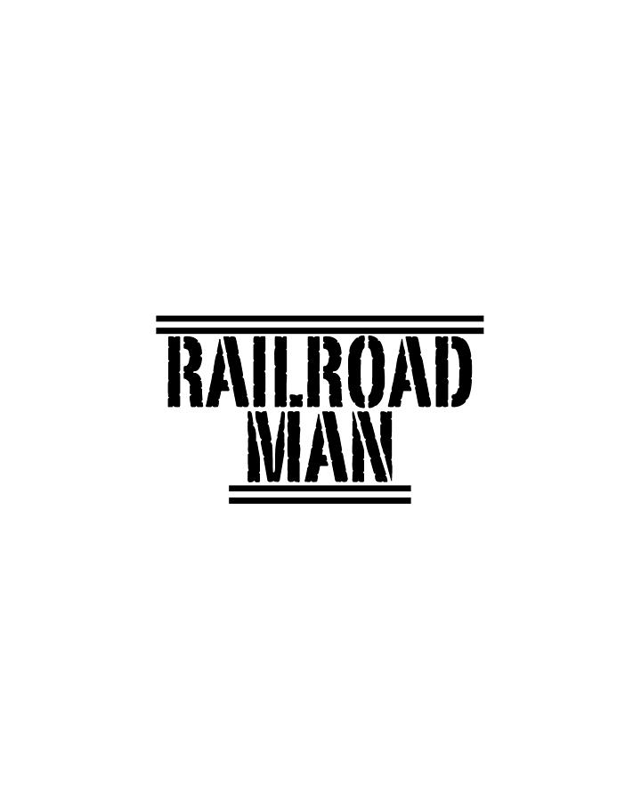Railroad Man Digital Art by Bill Owen