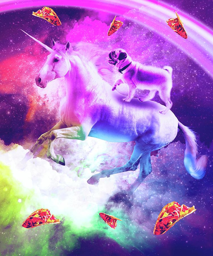 Rainbow Space Pug Riding On Flying Unicorn With Taco Digital Art By Random Galaxy