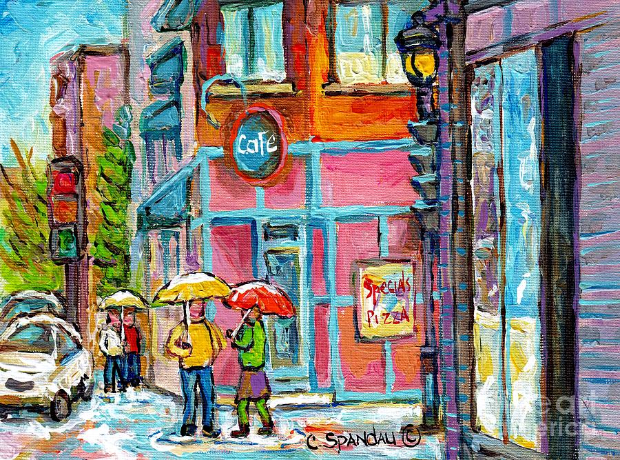 Rainy Umbrella Day Restaurant Painting Lunch At Lindas Verdun Montreal Cafe Scene C Spandau Artist  Painting by Carole Spandau