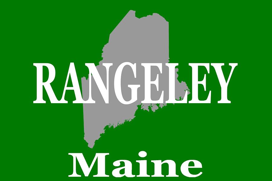 Rangeley Maine State City and Town Pride  Photograph by Keith Webber Jr