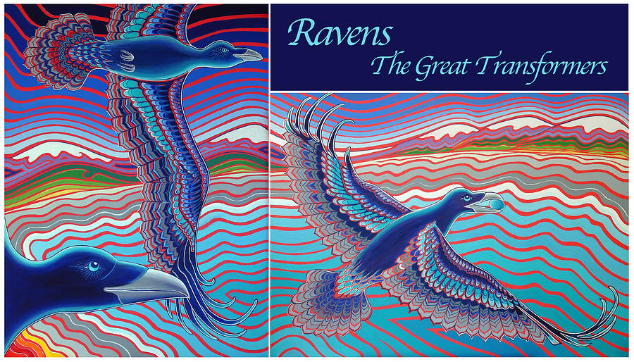 Raven Painting - Ravens - The Great Transformers by Karie Seven Eagles Garnier