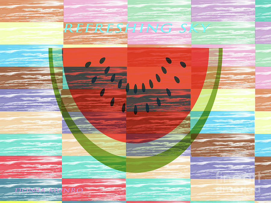 Refreshing Sky Watermelon Digital Art by Donna L Munro