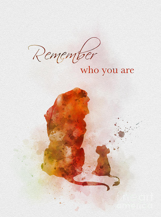 Remember who you are Mixed Media by My Inspiration