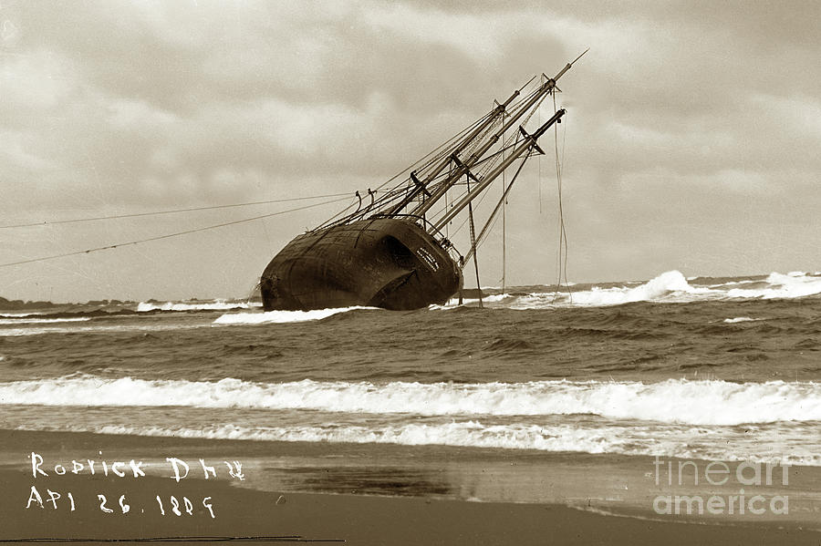 Wreck Photograph - Rhoderick Dhu wrecked on Moss Beach,  Asilomar near  Pacific Grove 1909 by Monterey County Historical Society