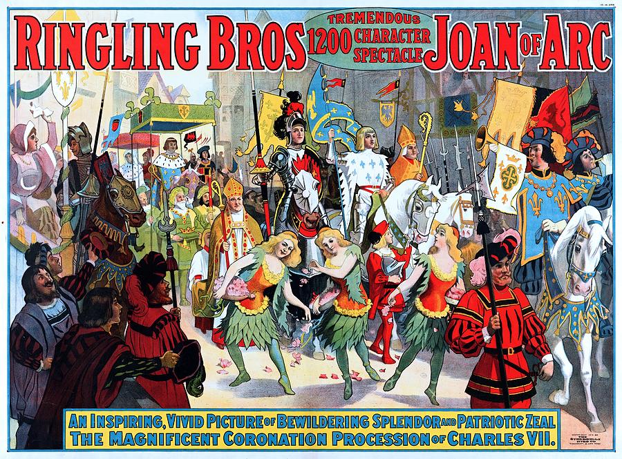 Ringling Bros tremendous spectacle Joan of Arc, circus poster, 1912 Painting by Vincent Monozlay