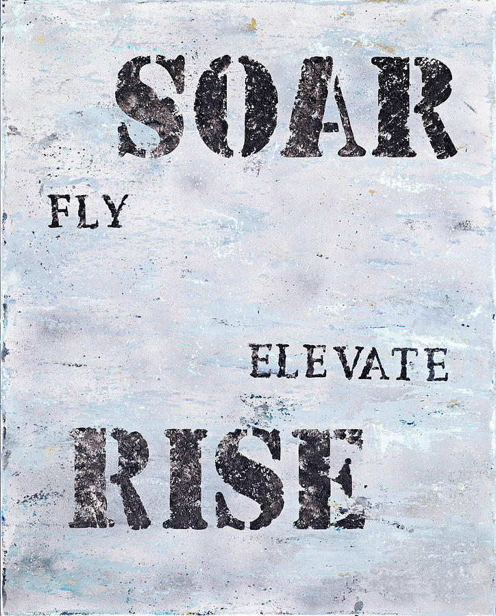 Rise Elevate Fly Soar Painting by Tamara Nelson