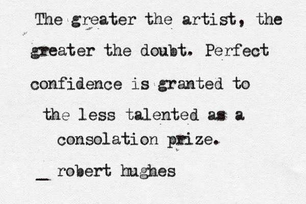 Robert Hughes quote Photograph by VIVA Anderson
