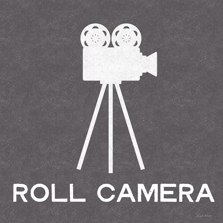 Roll Camera- Art by Linda Woods Digital Art by Linda Woods